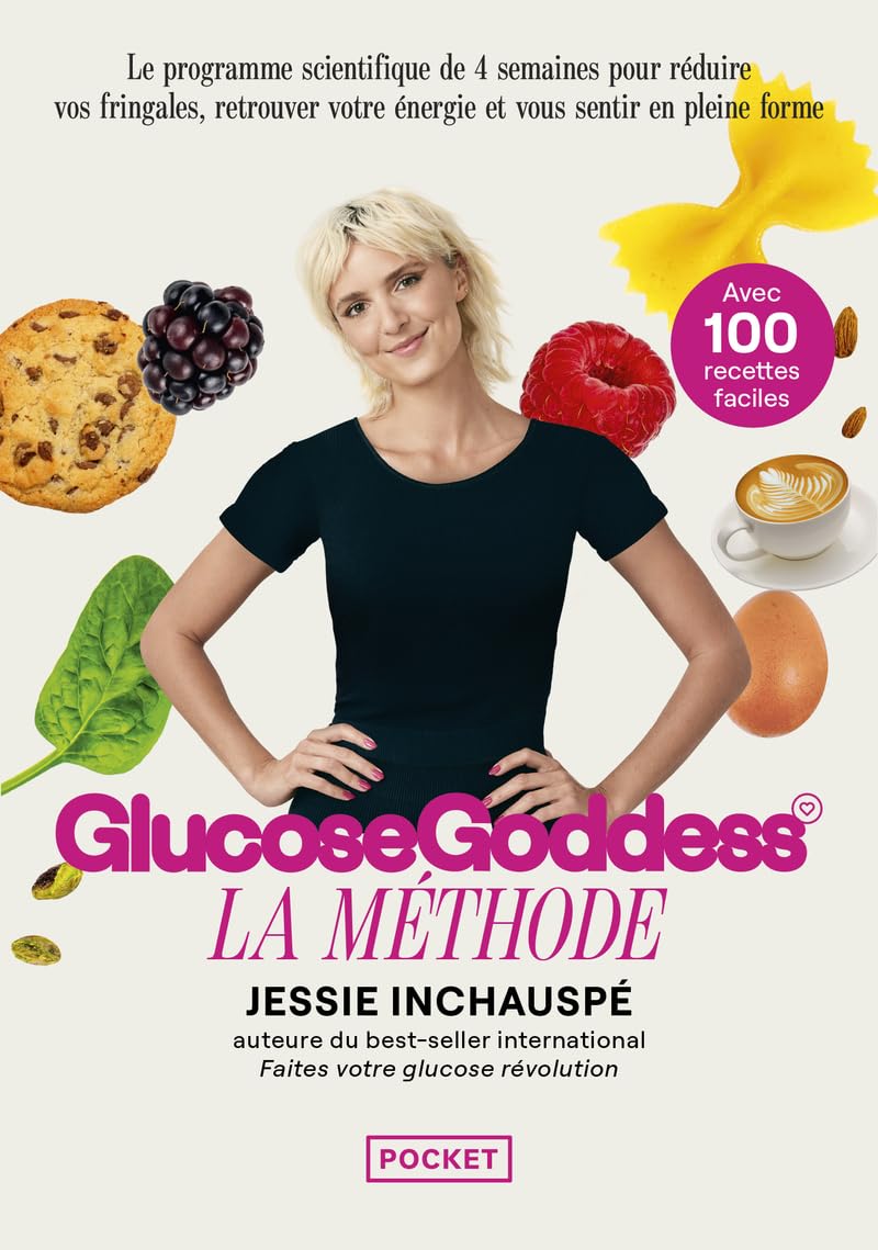 La Méthode Glucose Goddess - Jessie Inchauspé
