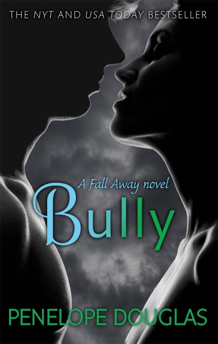 Bully - Fall Away #1 - Penelope Douglas