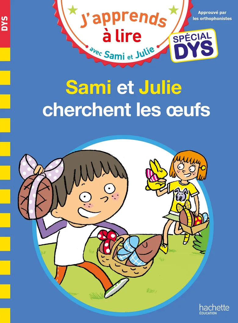 Sami Et Julie Cherchent Les Oeufs - Spécial Dyslexie