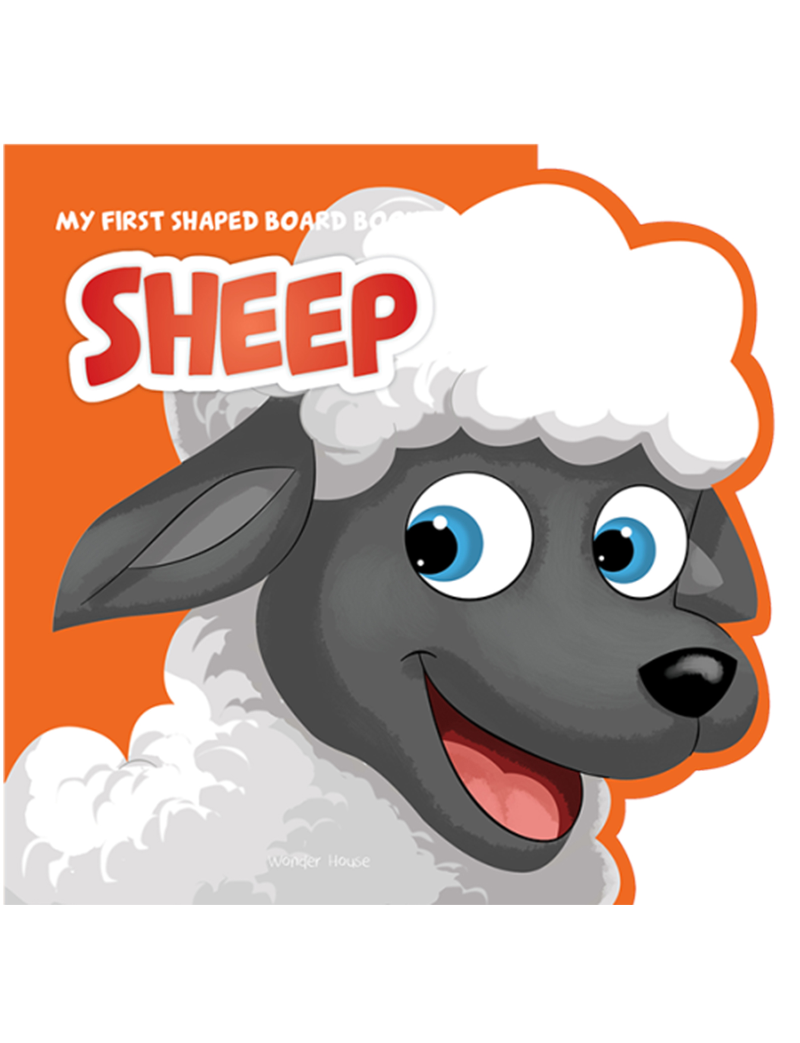 My First Shaped Board Book: Illustrated Sheep - Animal Picture Book for Kids Age 2+ Board book
