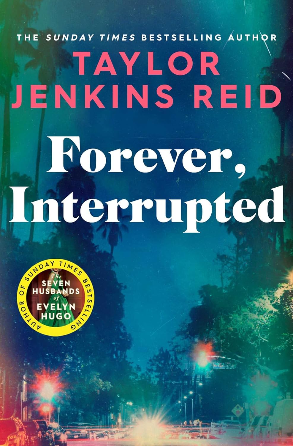 Forever Interrupted - Taylor Jenkins Reid
