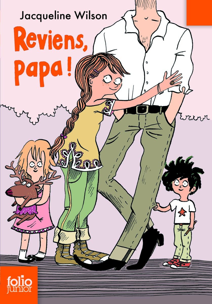 Reviens Papa! - Jacqueline Wilson