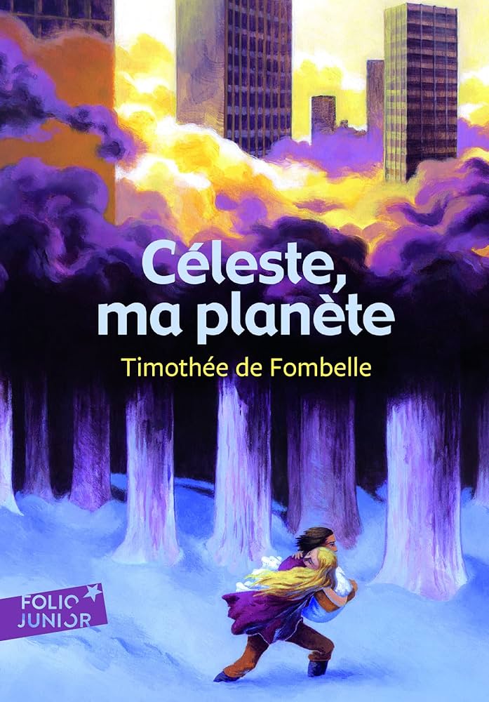 Celeste Ma Planete - Timothee Fombelle