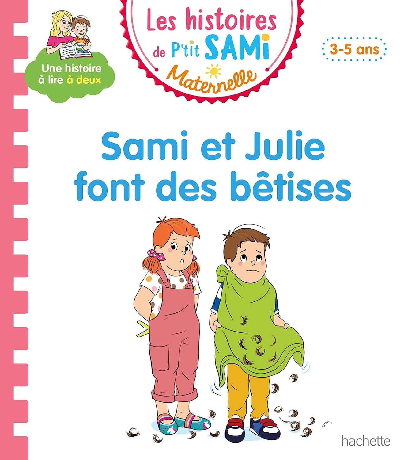 Sami Et Julie Font Des Bêtises - Les Histoires De P'tit Sami Maternelle