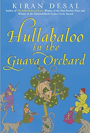 Hullaballoo In The Guava Orchard