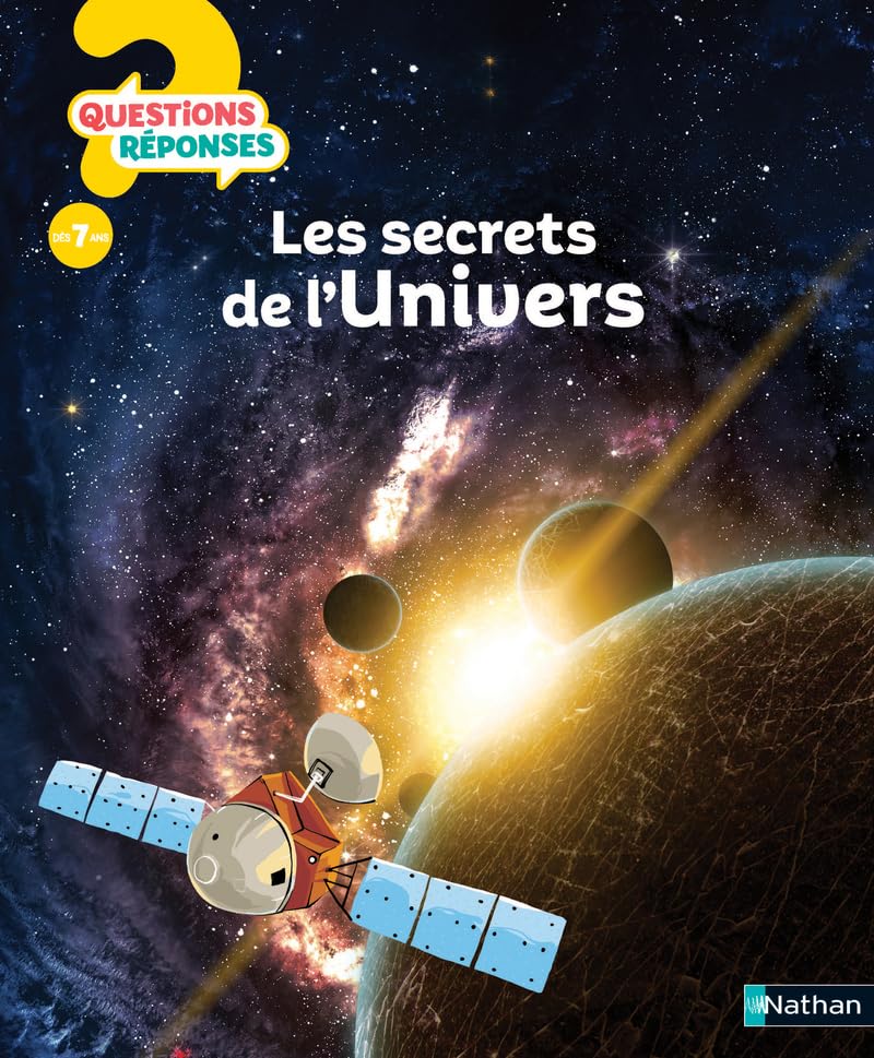 Les Secrets De L'Univers - Questions Réponses