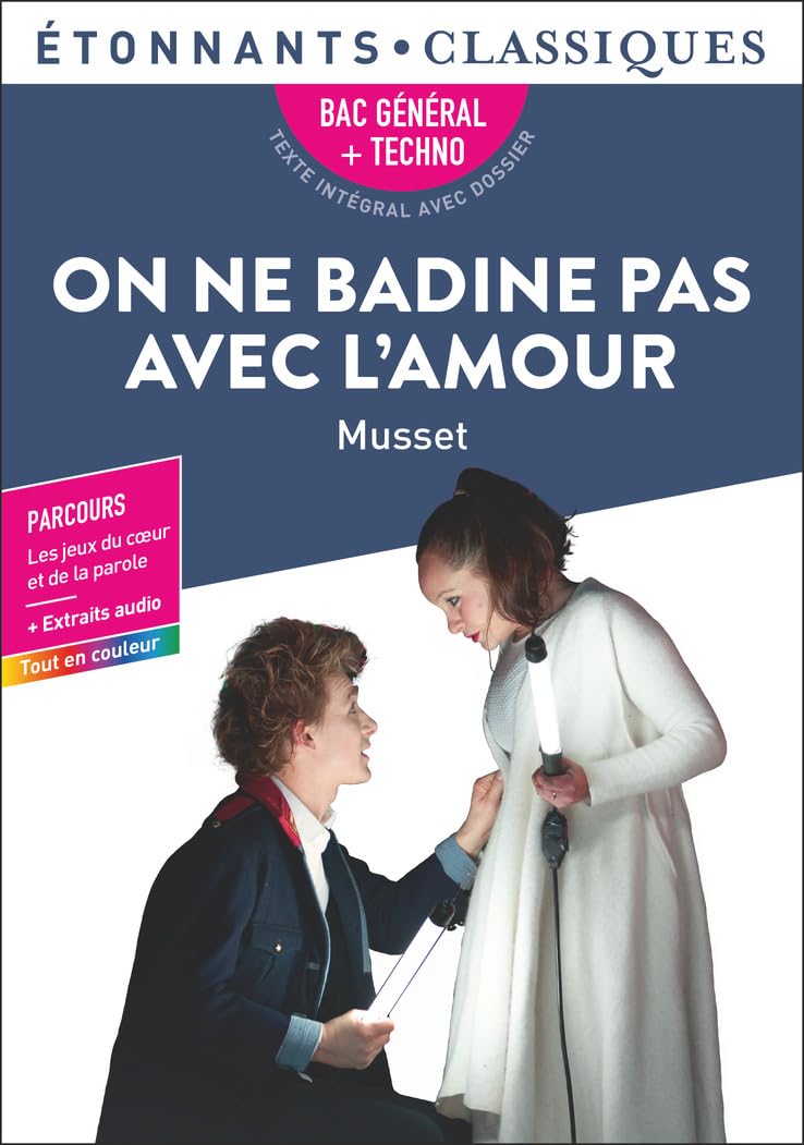 On Ne Badine Pas Avec L'Amour - Aldred De Musset
