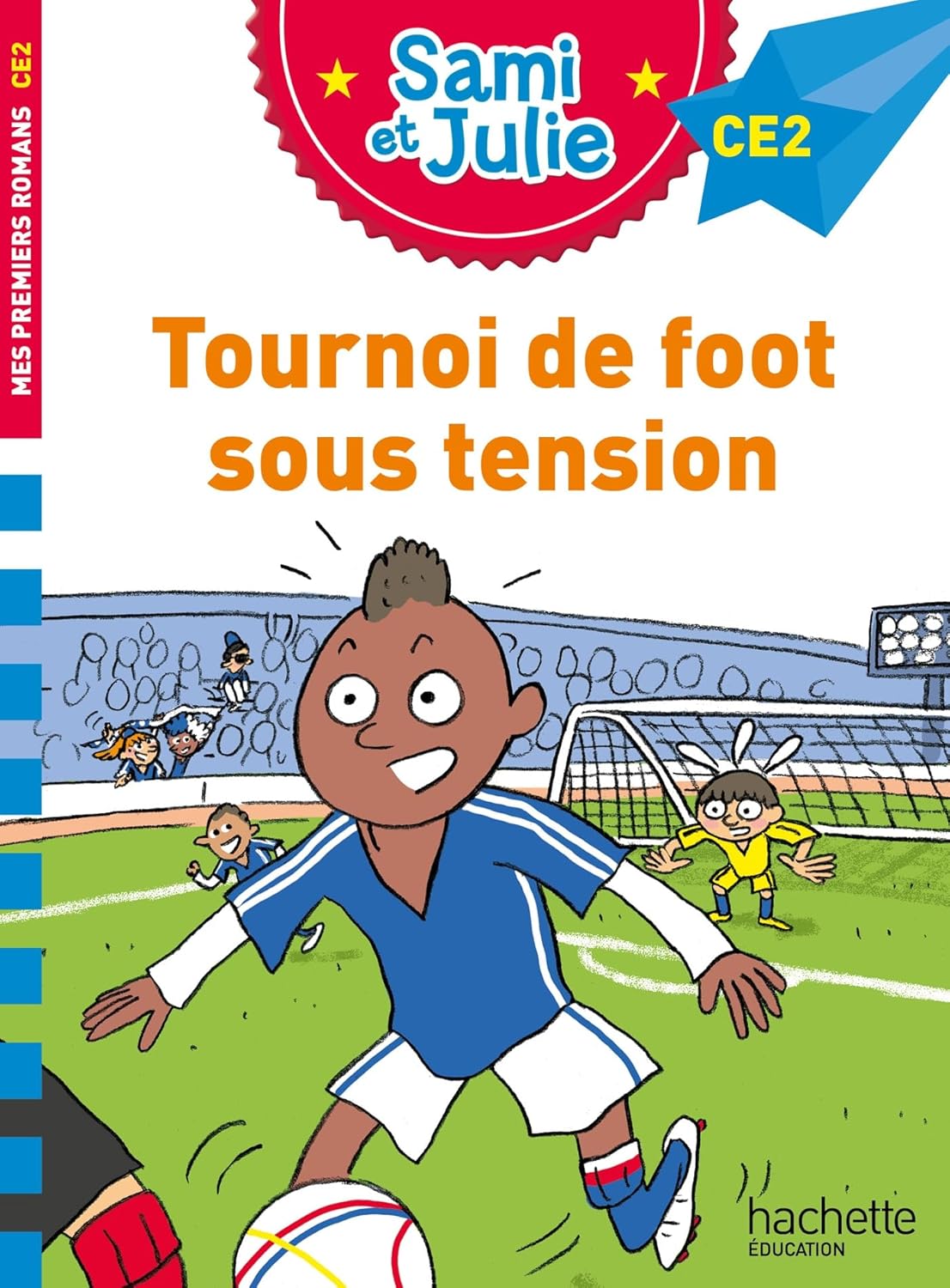 Tournoi De Foot Sous Tension - Sami Et Julie - CE2