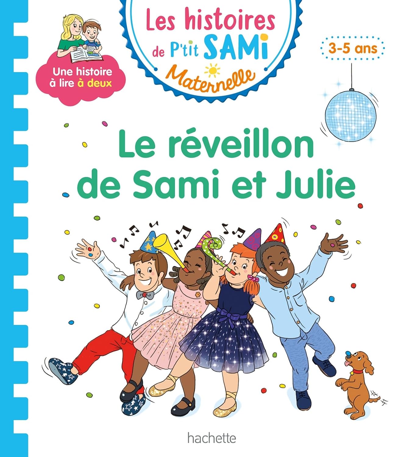 Le Réveillon De Sami Et Julie - Les Histoires De P'tit Sami Maternelle