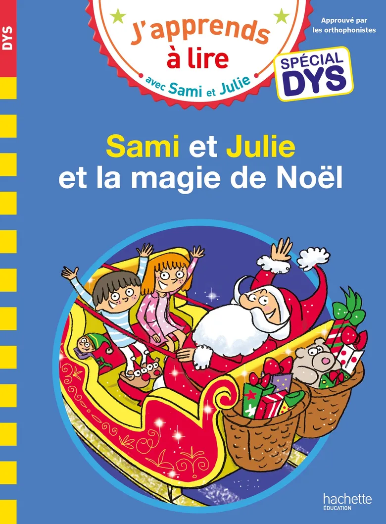 Sami Et Julie Et La Magie De Noël - Spécial Dyslexie