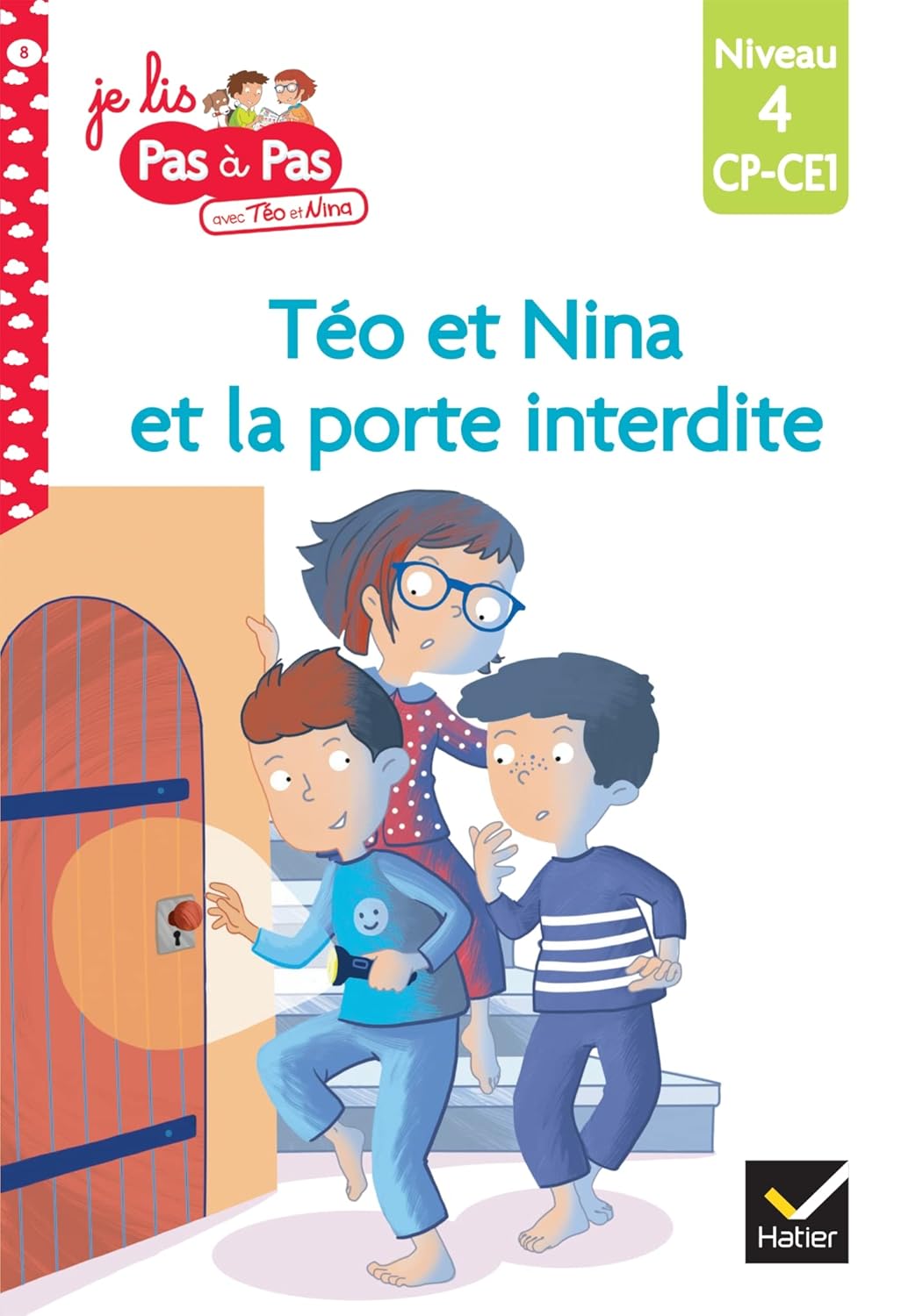 Téo Et Nina Et La Porte Interdite #8 - CE1/Niv 4