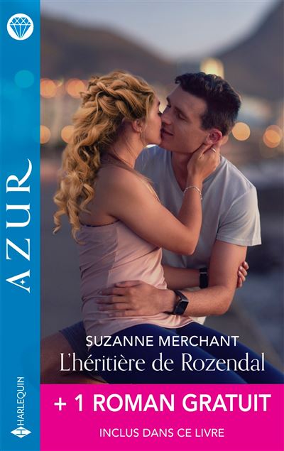 L’Héritière De Rozendal - Suzanne Merchant + 1 Roman Gratuit - Harlequin
