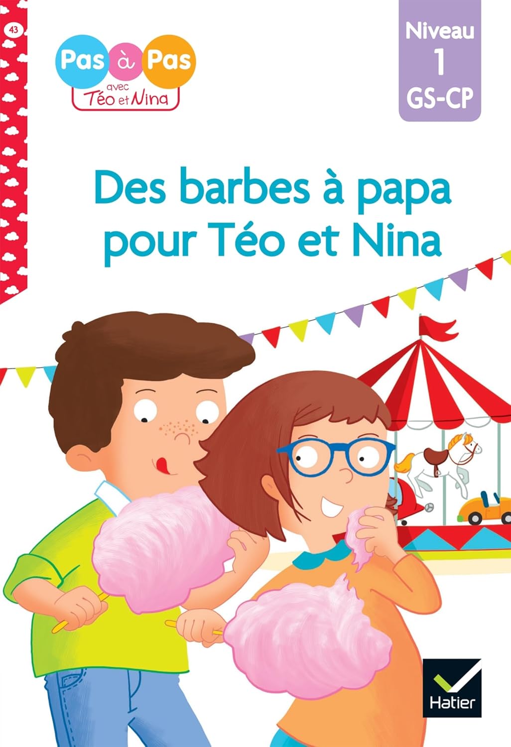 Des Barbes À Papa Pour Téo Et Nina #43 - CP/Niv 1