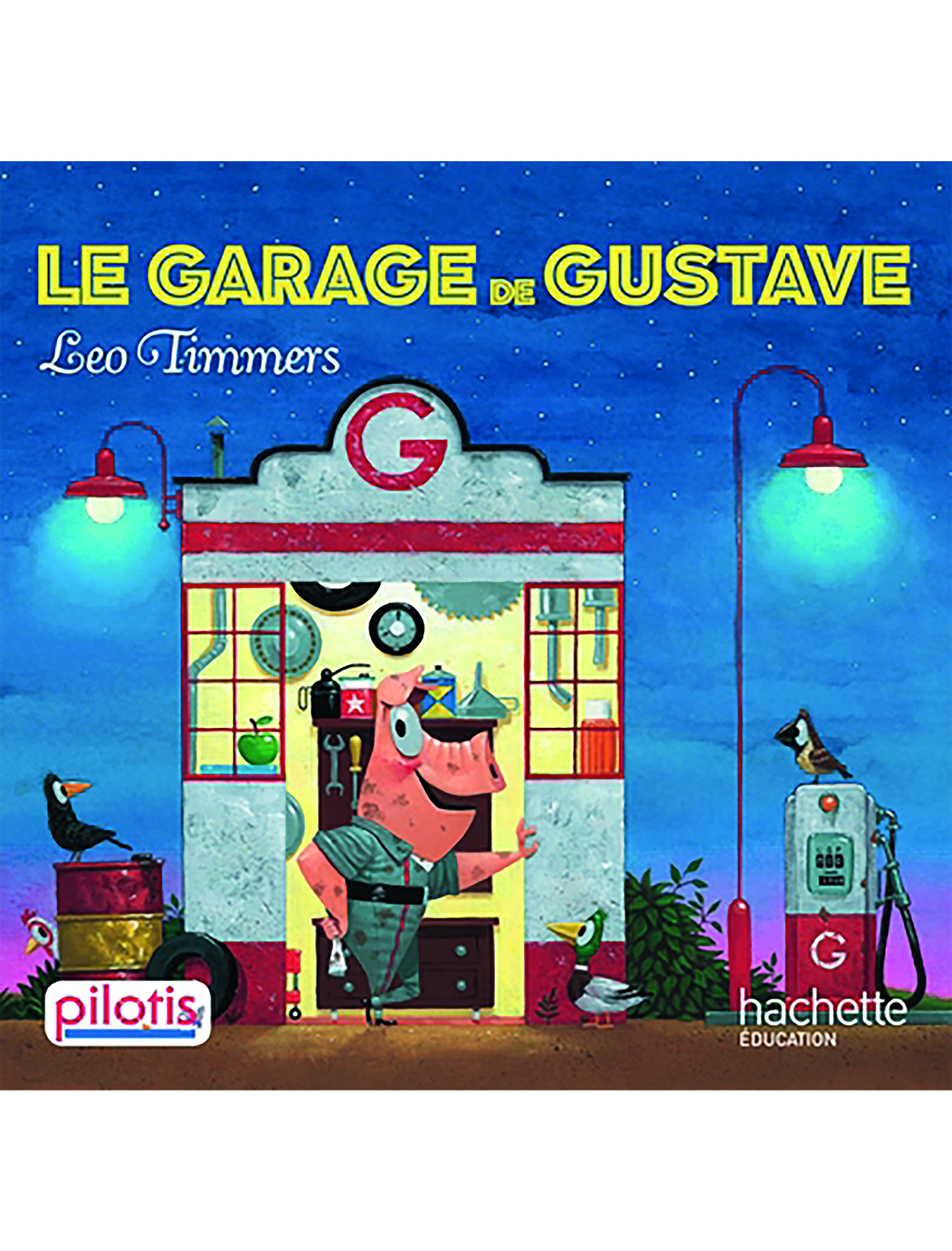 Collection Pilotis - Album 4 -  CP Le Garage de Gustave - Edition 2019