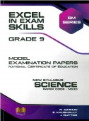 EXCEL IN EXAMS SKILLS SCIENCE GRADE 9 MODEL EXAMS PAPERS