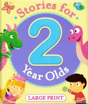 Stories For 2 Year Olds (Large Print)
