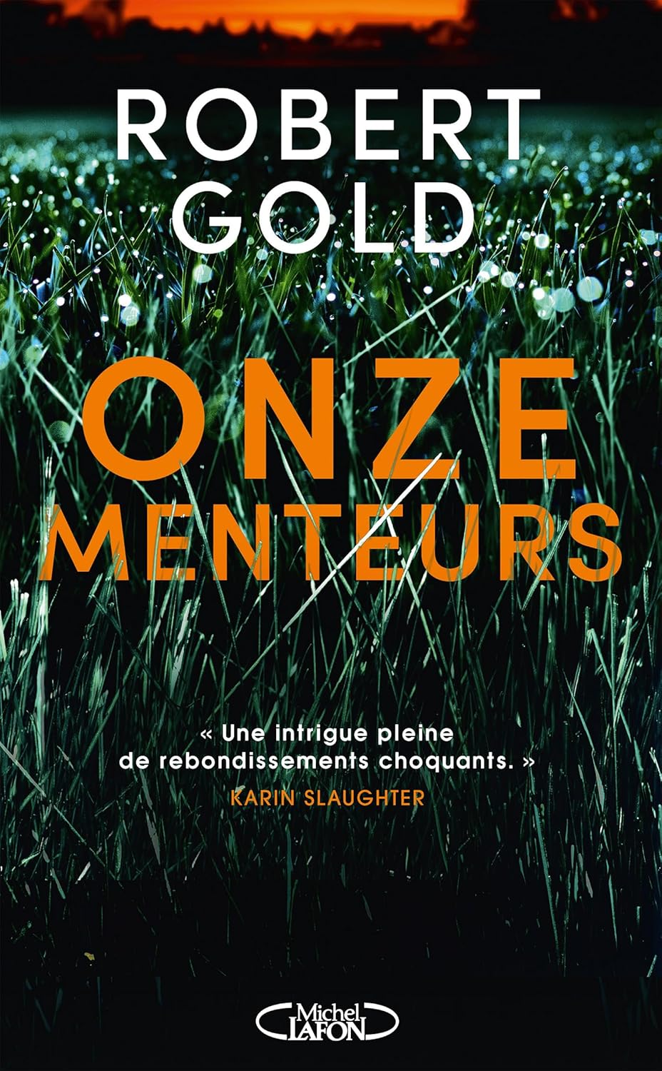 Onze Menteurs - Robert Gold