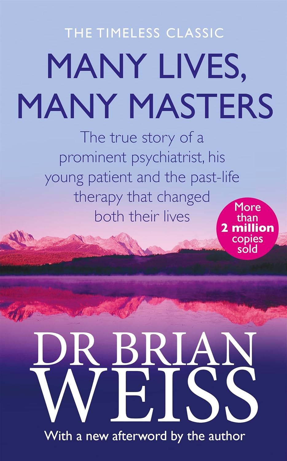 Many Lives Many Masters -  Dr. Brian Weiss