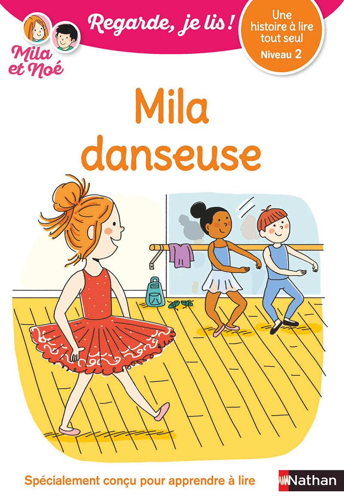 Mila danseuse - Niv 2 - Regarde Je Lis!