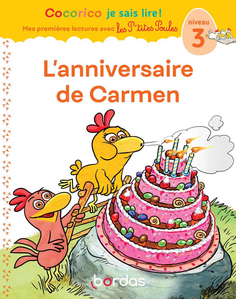 L'Anniversaire De Carmen - Cocorico Je Sais Lire! - Niv 3