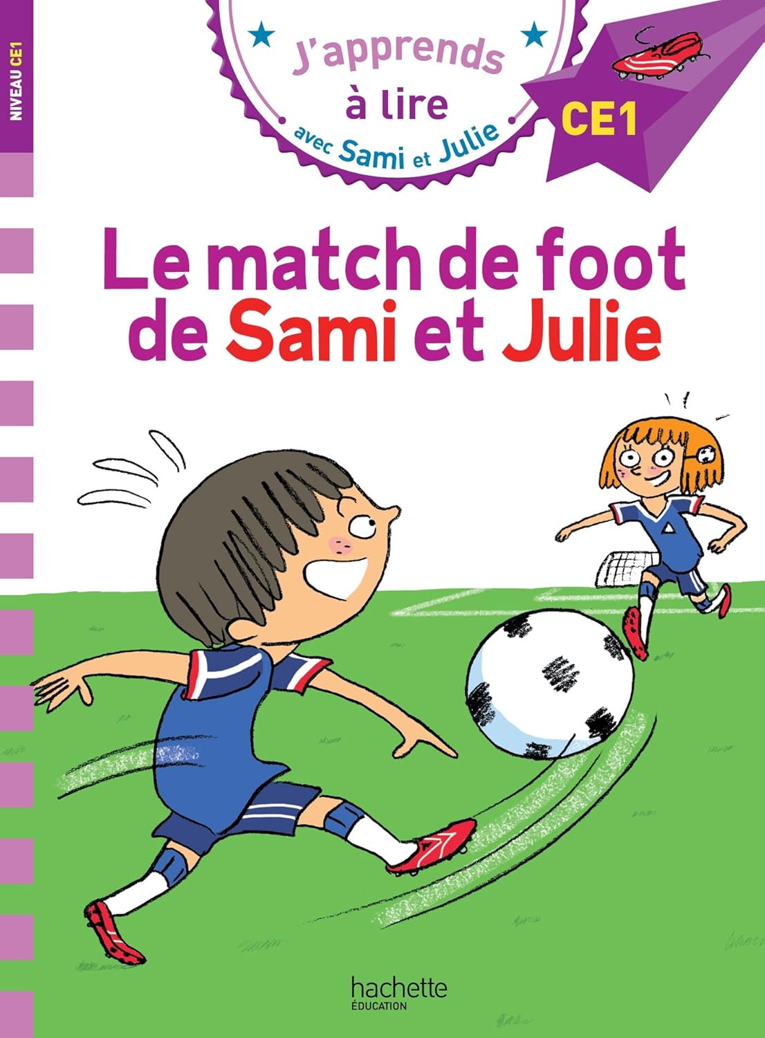 Le Match De Foot De Sami Et Julie - CE1