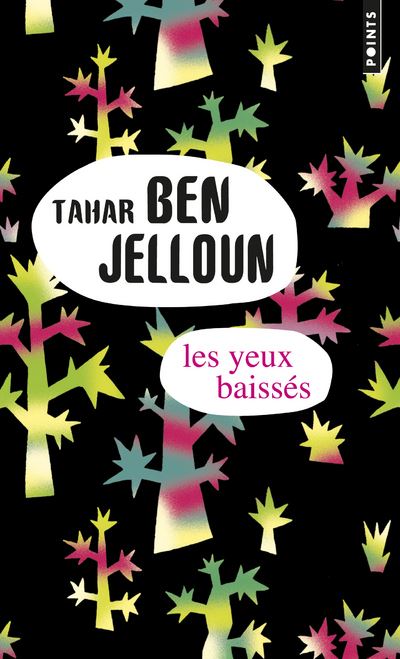 Les Yeux Baisses -  Tahar Ben Jelloun