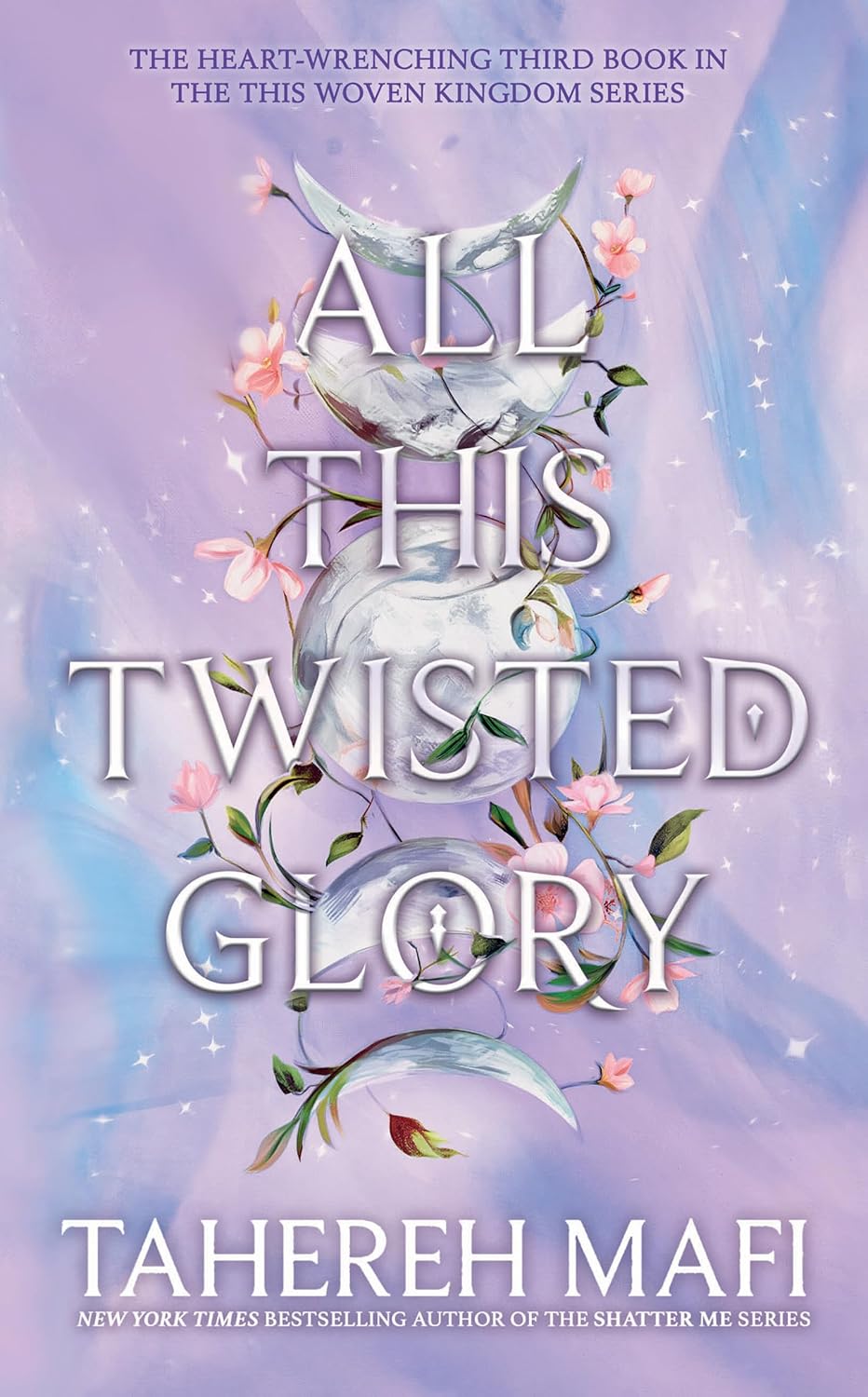 All This Twisted Glory #3 - Tahereh Mafi