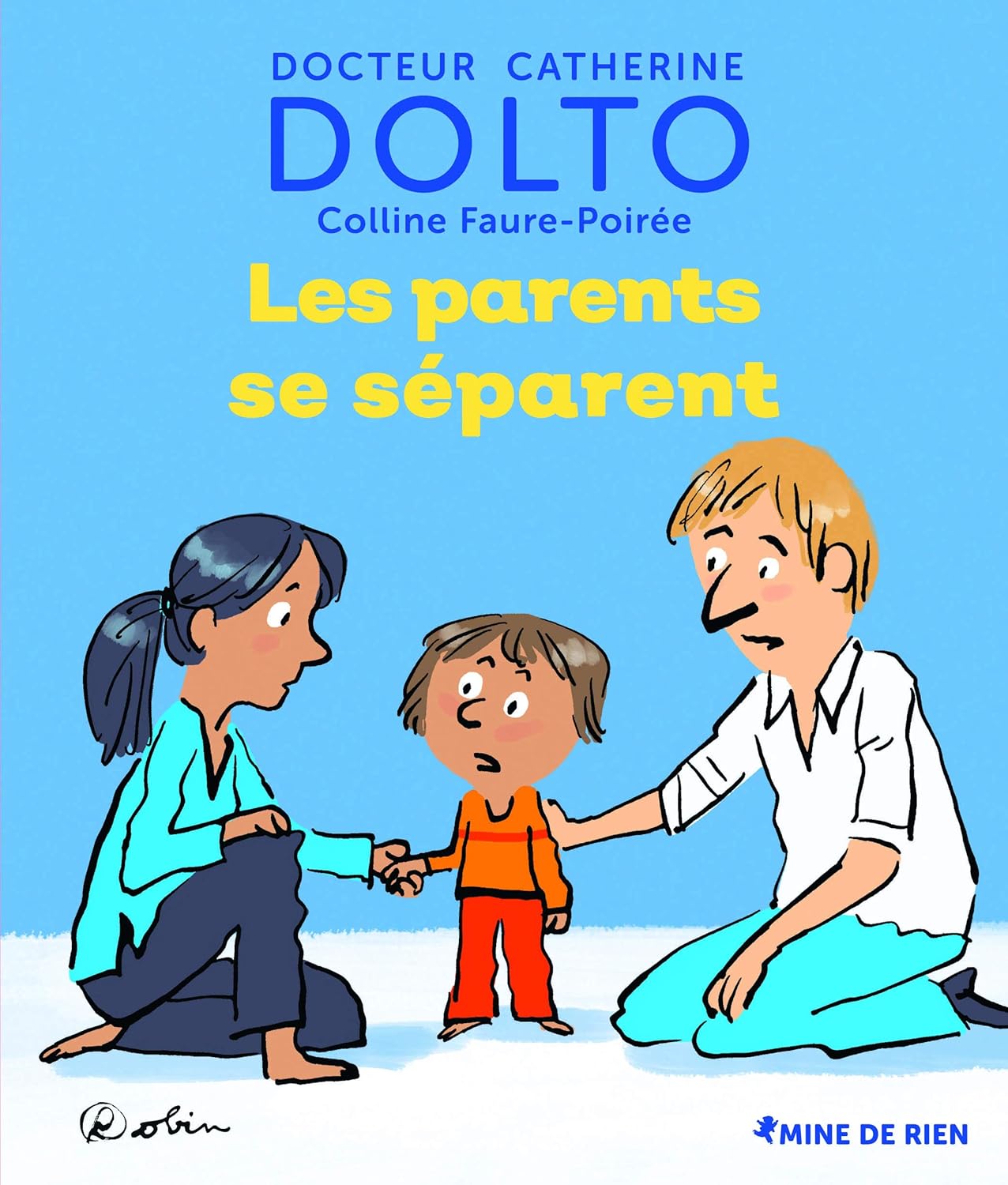 Les Parents Se Séparent - Dr Catherine Dolto