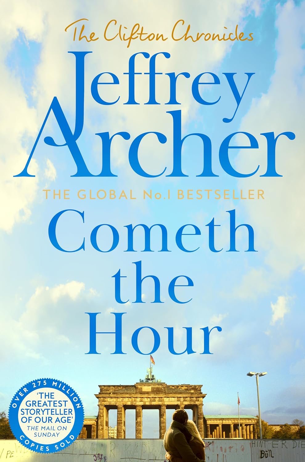 Cometh The Hour - The Clifton Chronicles #6 - Jeffrey Archer