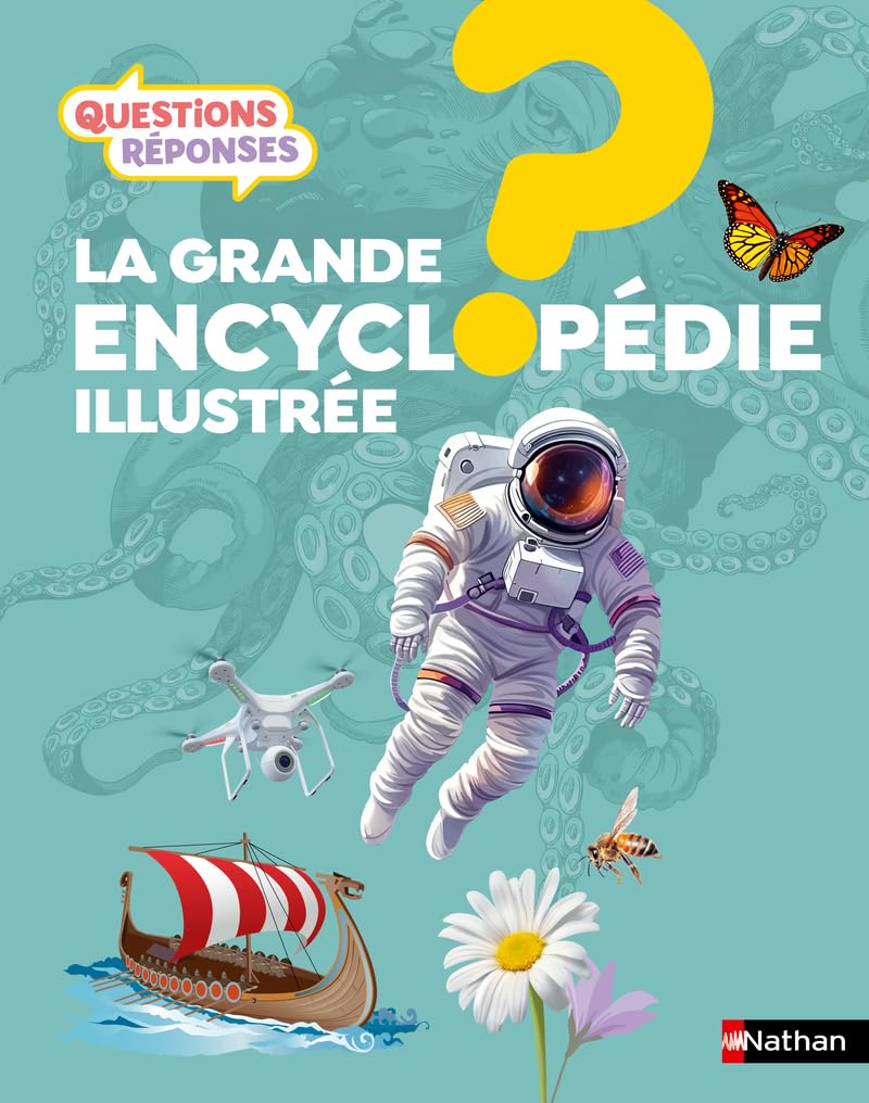 La Grande Encyclopédie Illustrée - Questions Réponses