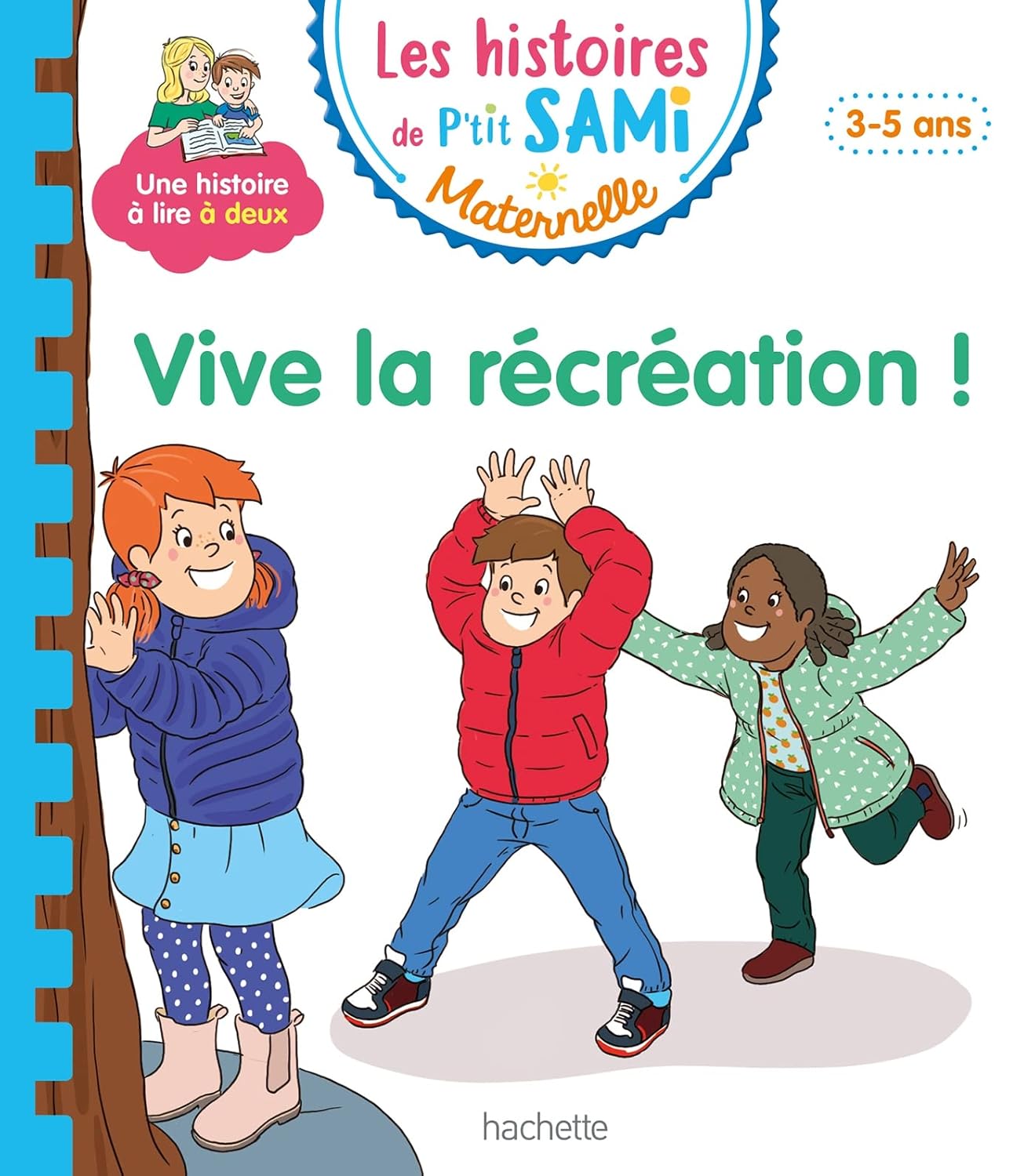 Vive La Récréation! - Les Histoires De P'tit Sami Maternelle