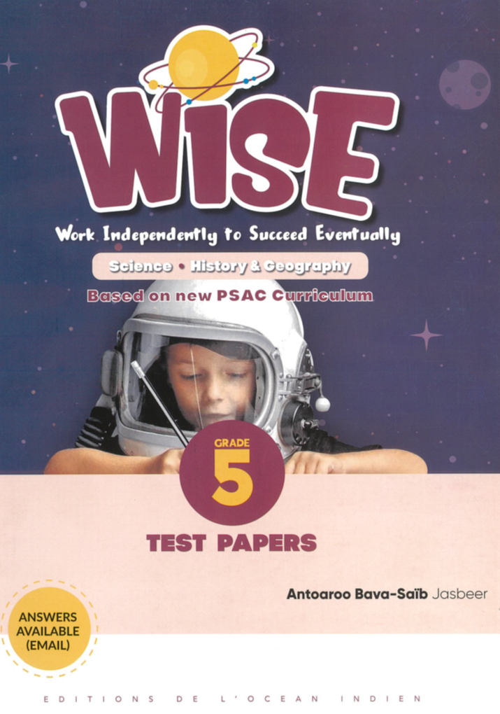 Wise Test Papers - Grade 5 (HisGeo & Sc)