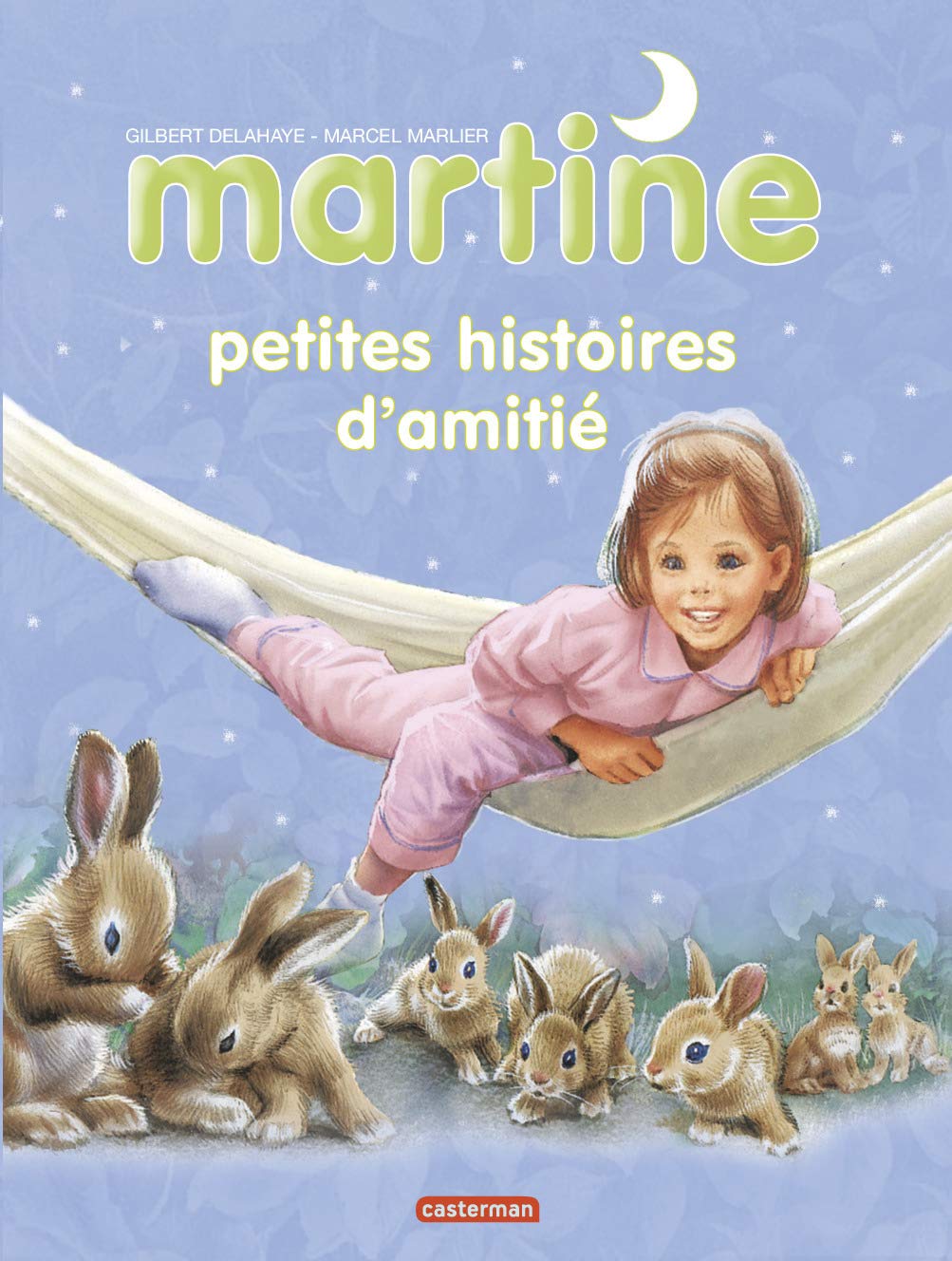 Martine Raconte Tome 5: Petites Histoires  D`Amitie
