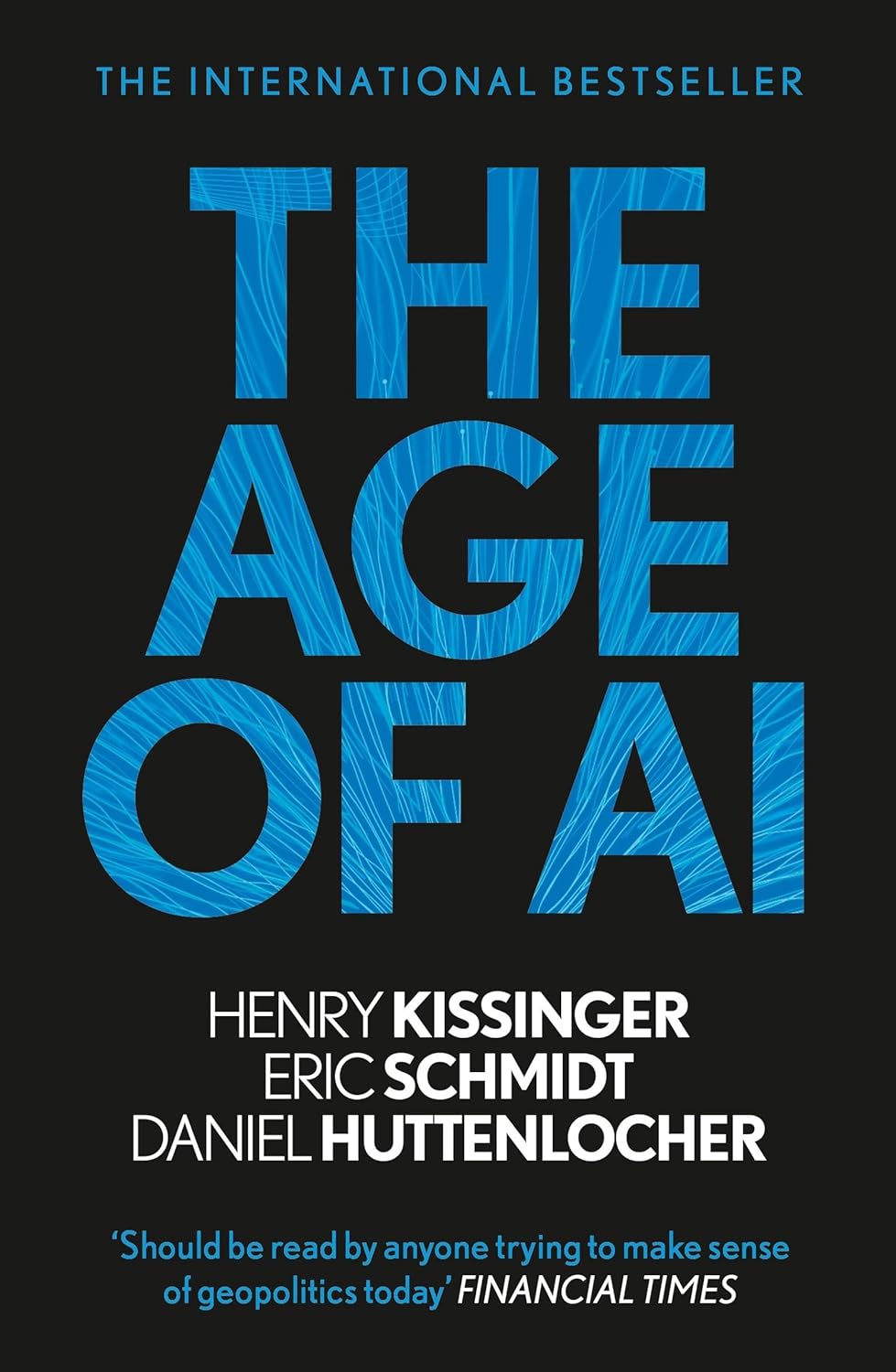 The Age Of AI - Henry A Kissinger