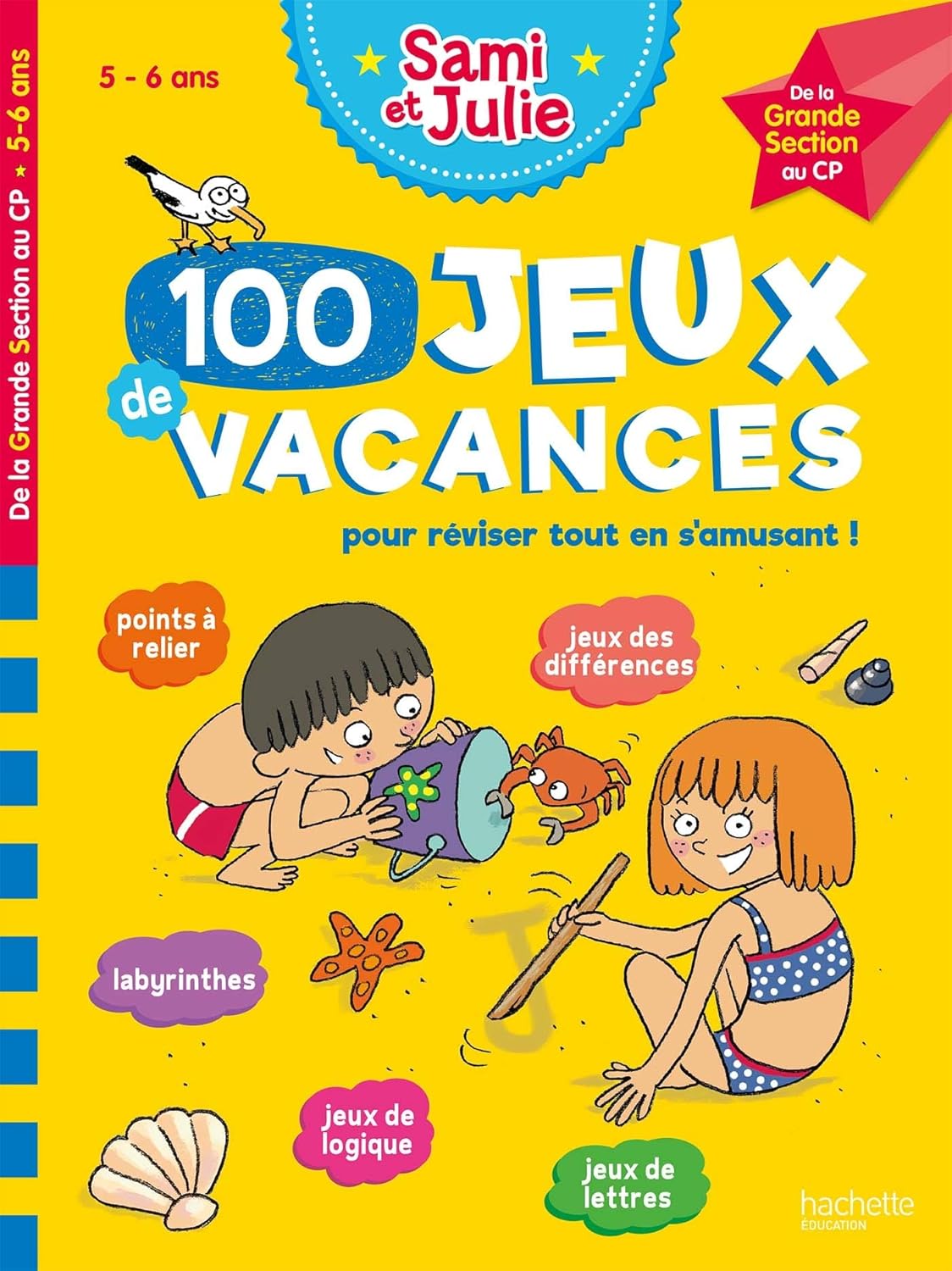 100 Jeux De Vacances - Sami Et Julie (Grande Section Au CP)