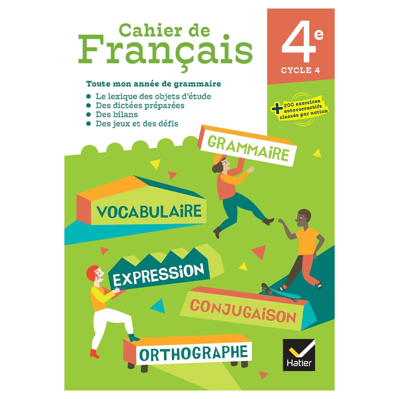Cahier De Francais 4E - Ed. 2024 - Cahier Eleve - Bellet & Ferrier
