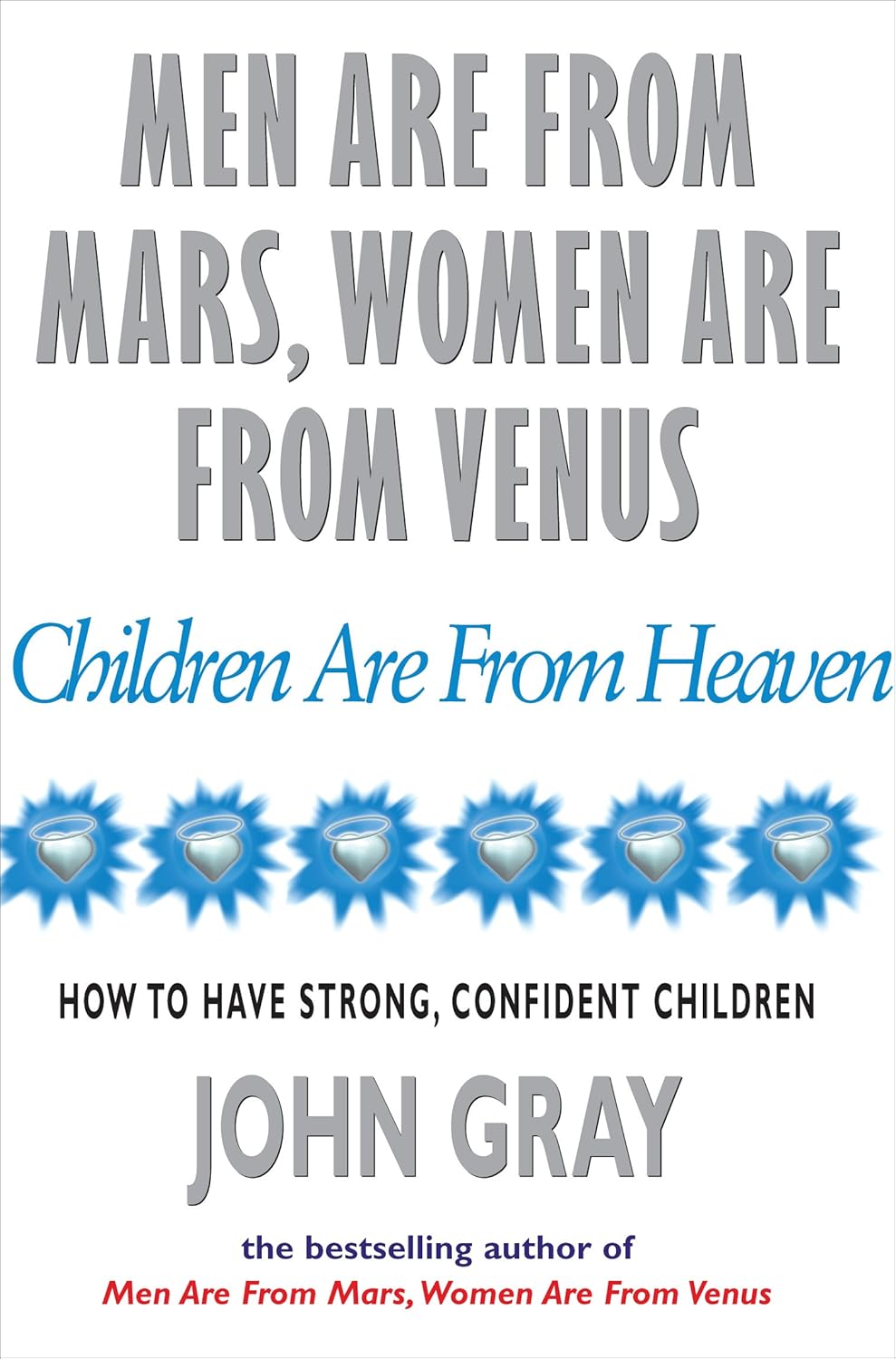 Children Are From Heaven - Mars And Venus - John Gray