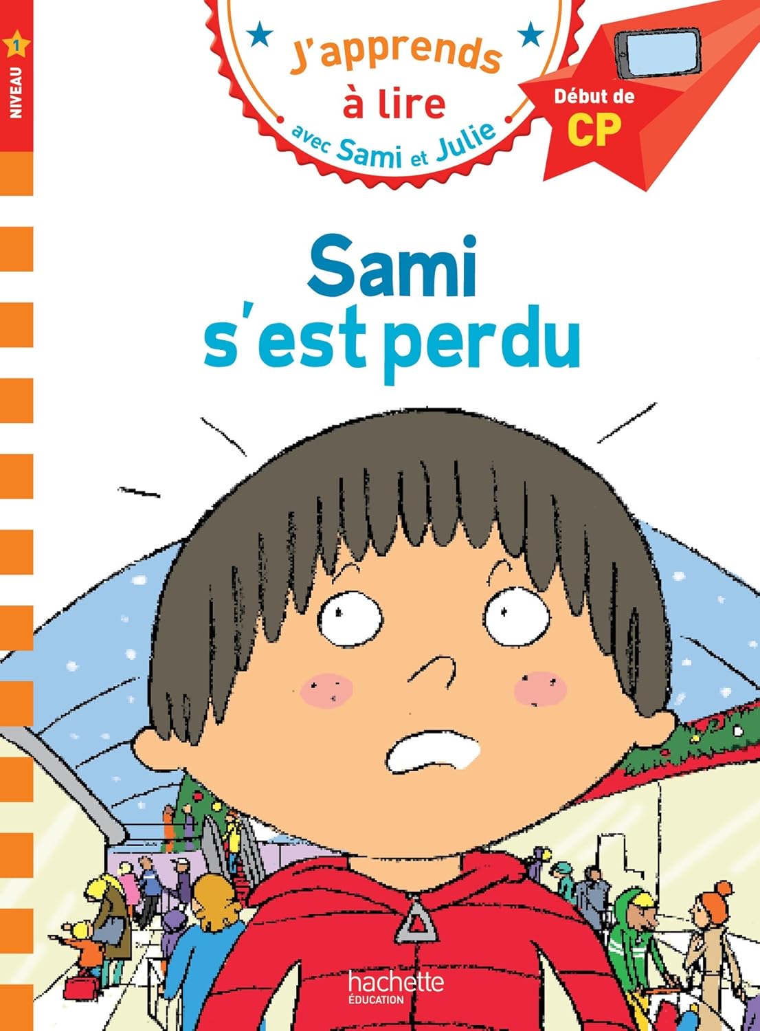 Sami S'est Perdu - Sami Et Julie - Début De CP/Niv 1