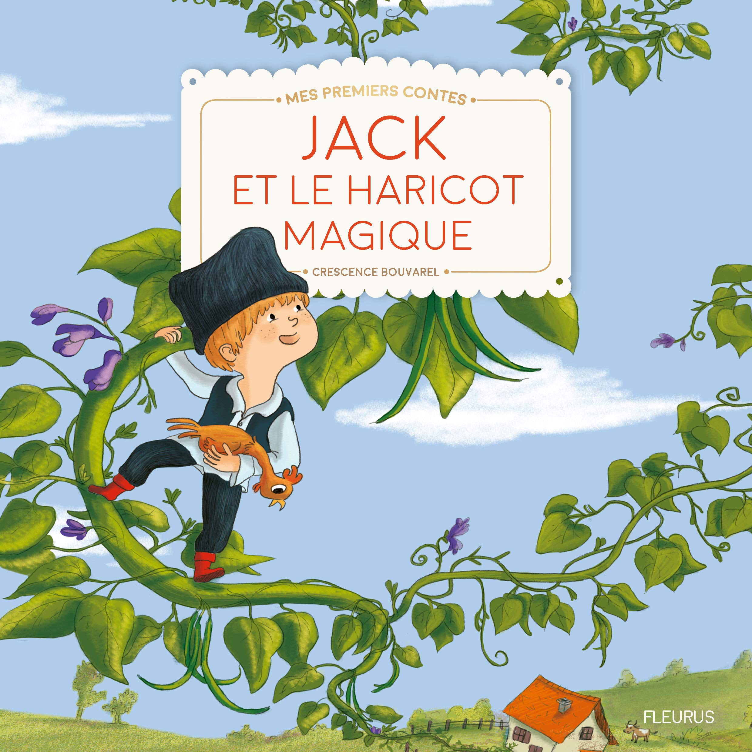 Jack Et Le Haricot Magique - Mes Premiers Contes et Classiques