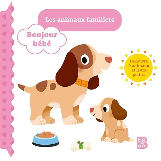 Les Animaux Familiers - Bonjour Bébé