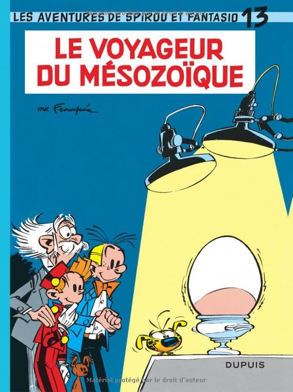 Le Voyageur Du Mésozoïque - Spirou Et Fantasio - Tome 13
