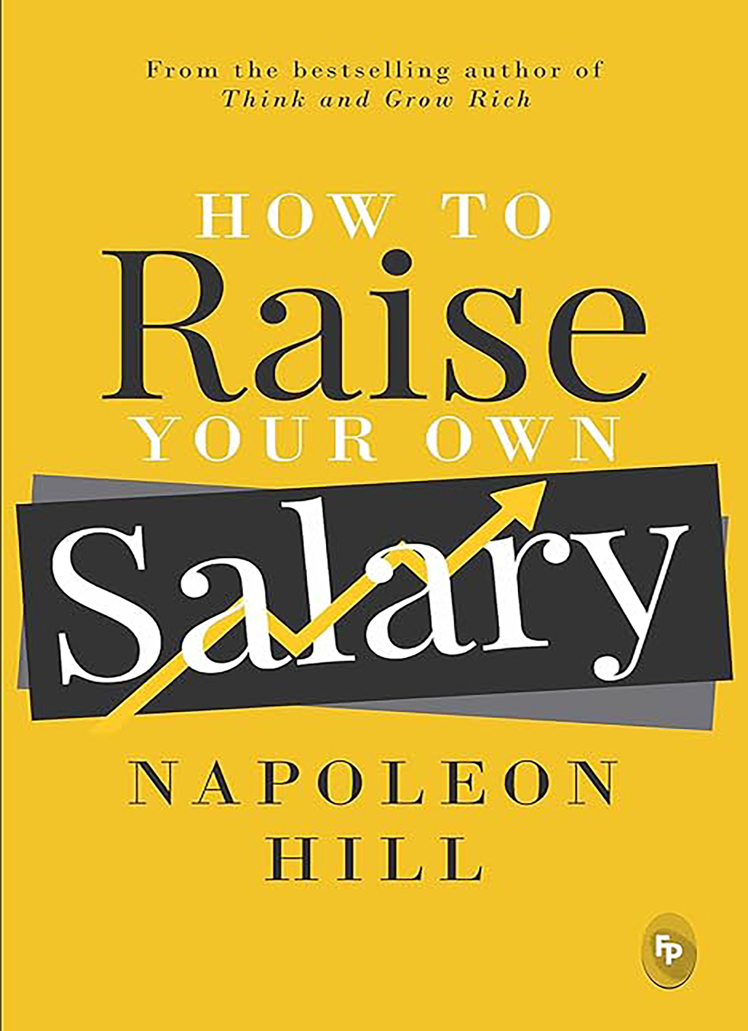 How to Raise Your Own Salary
