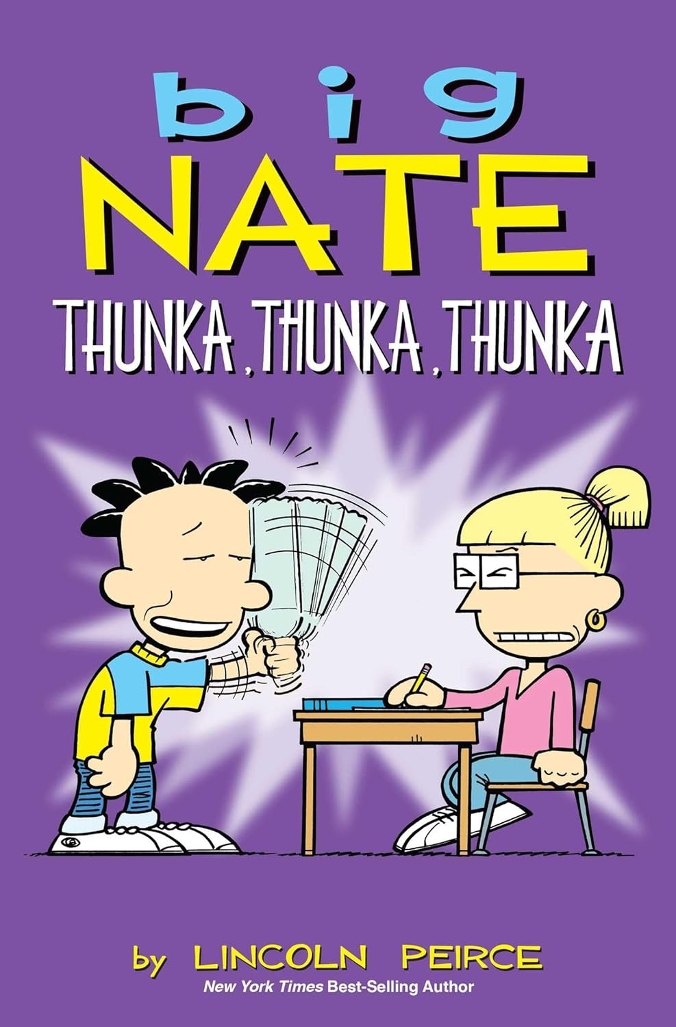Thunka Thunka Thunka - Big Nate #14