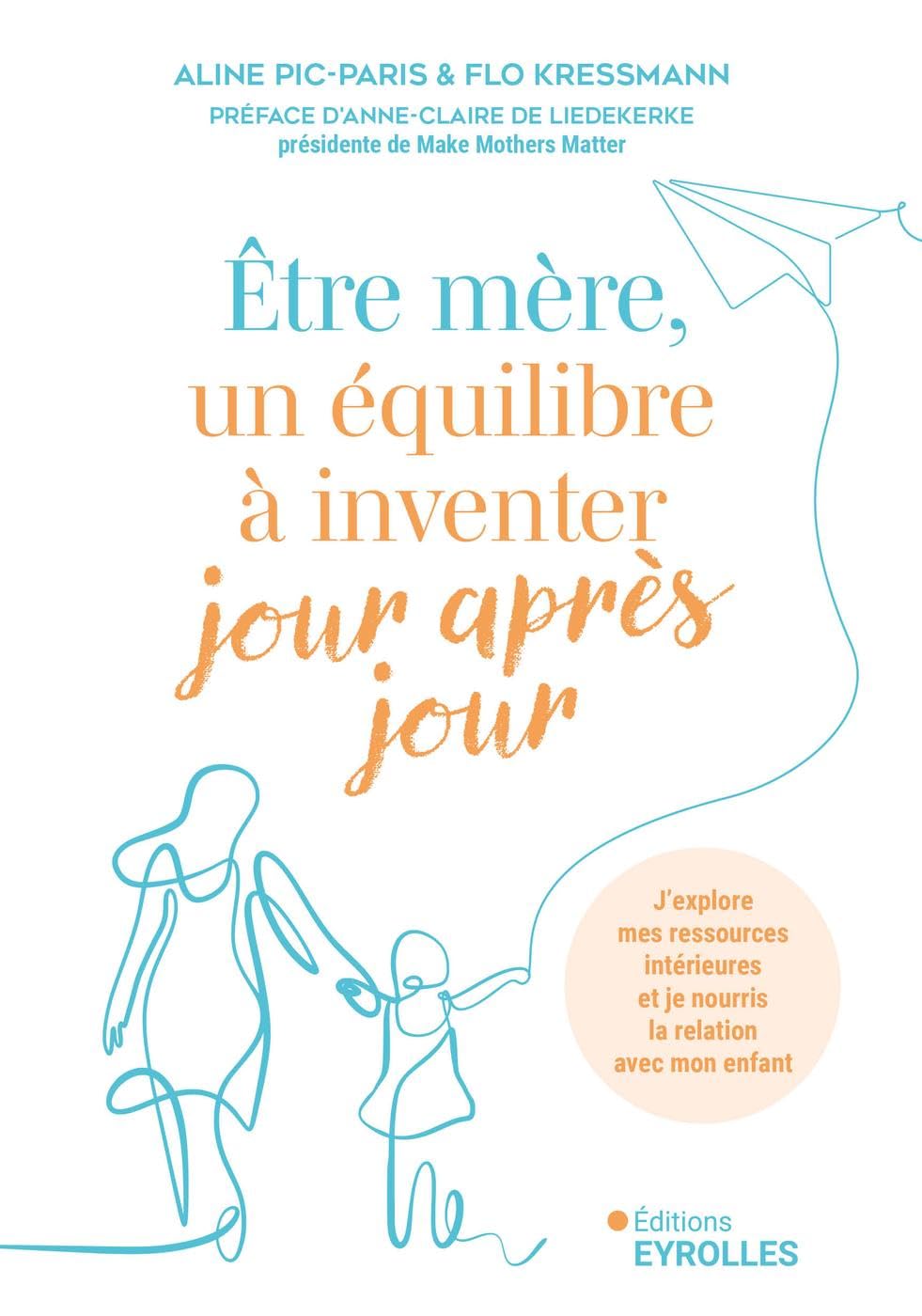 Être Mère - Un Équilibre À Inventer Jour Après Jour - Catherine Gueguen