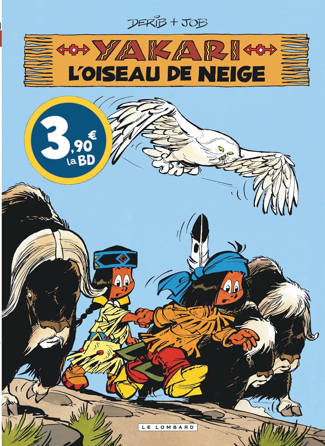 L'Oiseau De Neige - Yakari - Tome 18