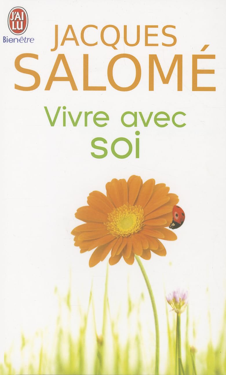 Vivre Avec Soi - Jacques Salome