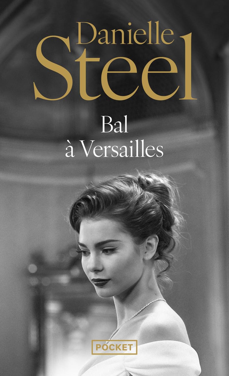 Bal À Versailles - Danielle Steel