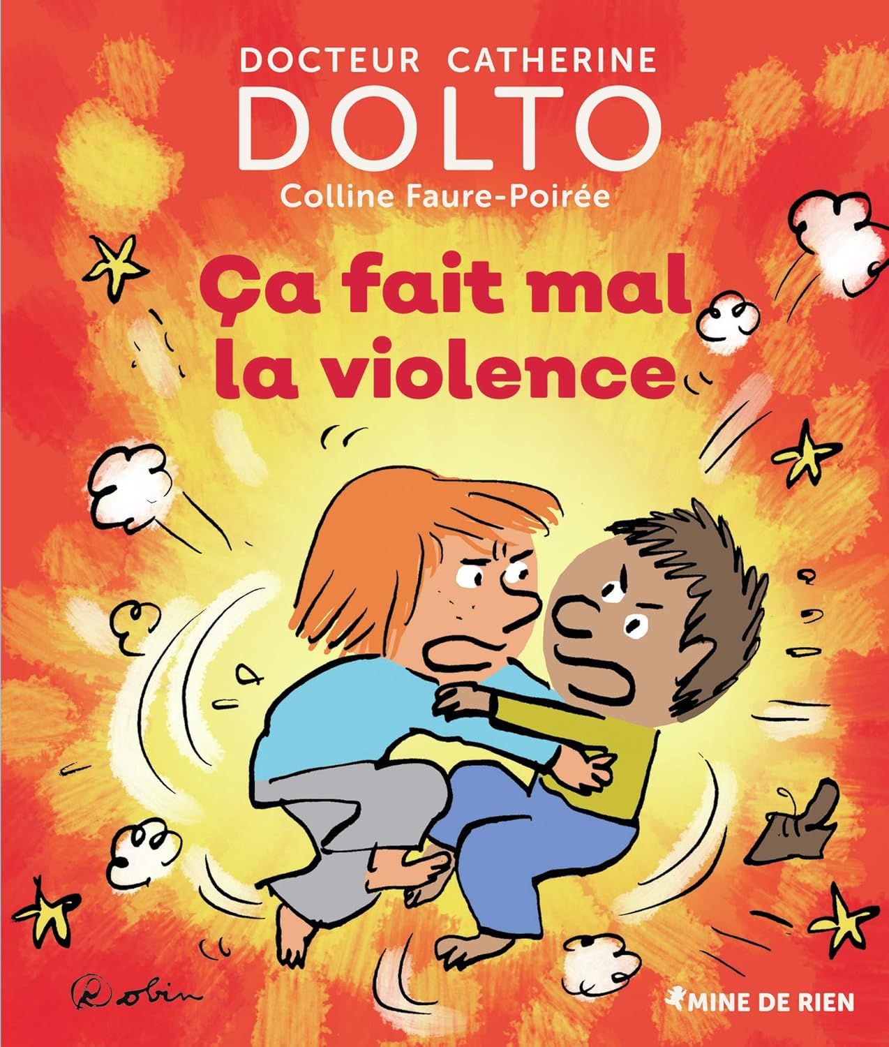 Ça Fait Mal La Violence - Dr Catherine Dolto