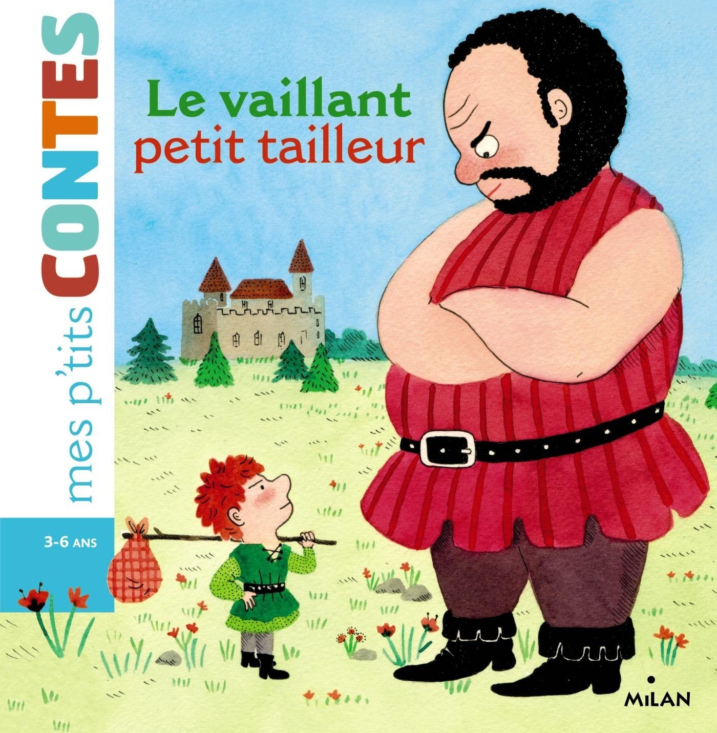 Le Vaillant Petit Tailleur - Mes Contes Préférés