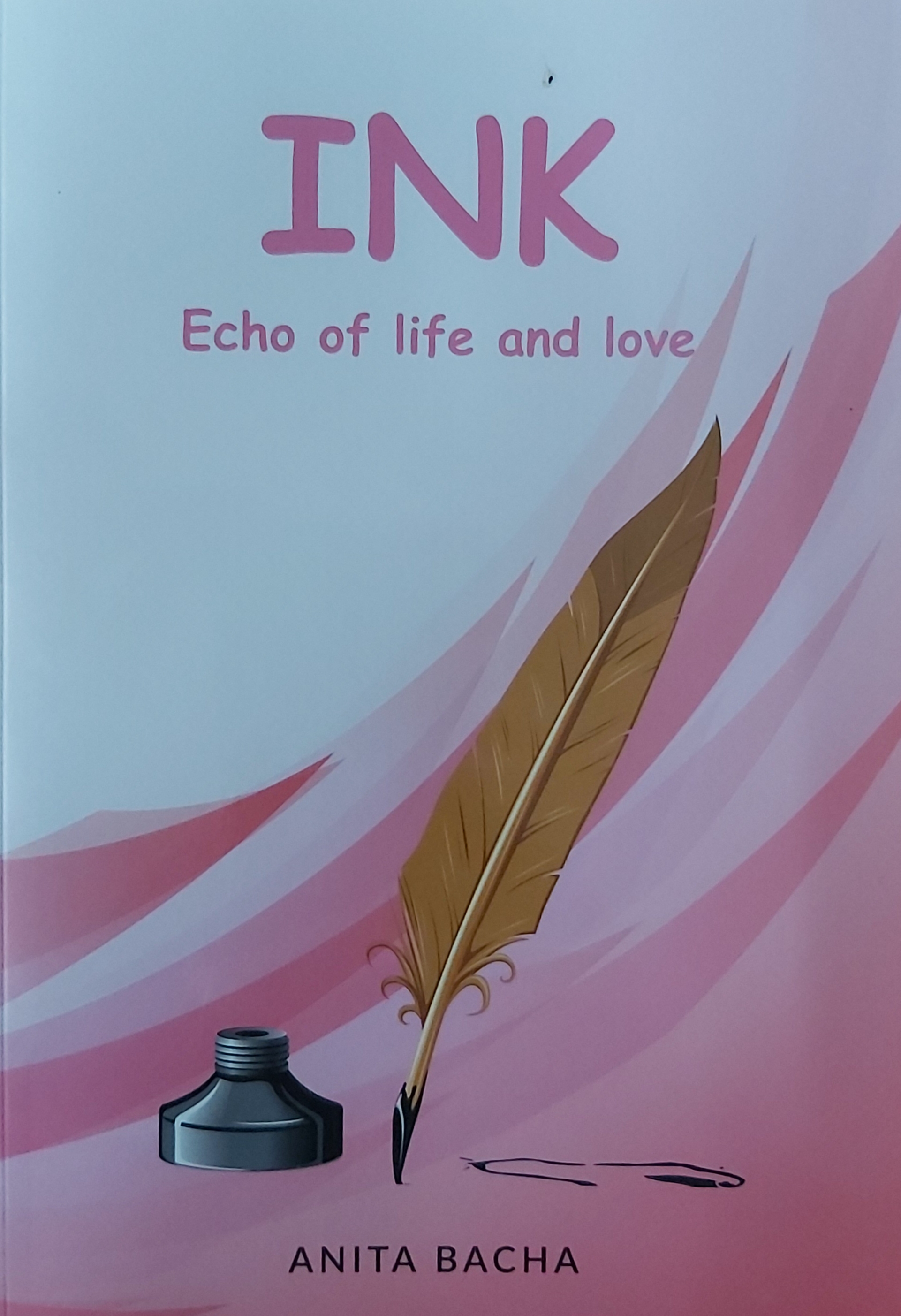 Ink - Echo Of Life & Love
